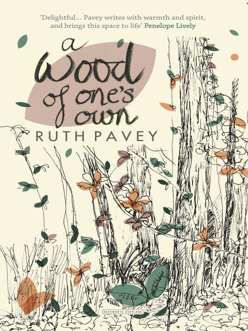 Title details for A Wood of One's Own by Ruth Pavey - Available